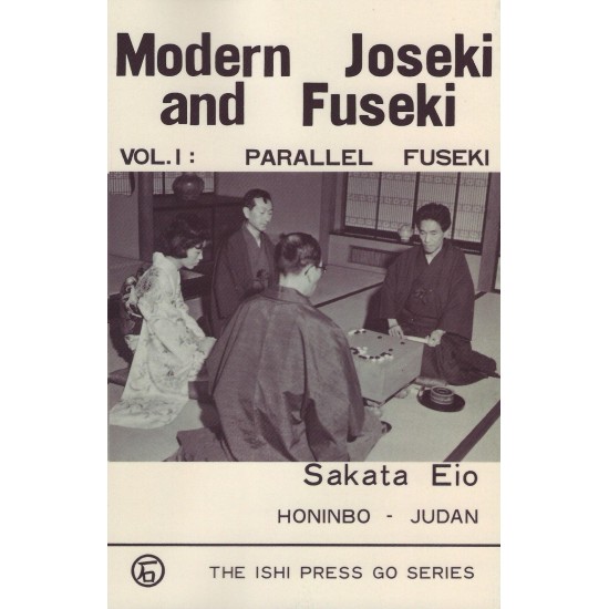 Modern Joseki and Fuseki, Parallel Fuseki, vol. 1