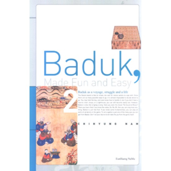 Baduk, Made Fun and Easy (Vol.2)