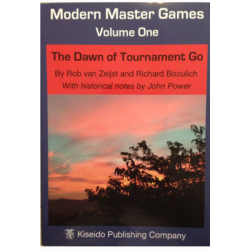 Modern Master Games, Volume 1: The Dawn of Tournament Go” Series, Modern Master Games